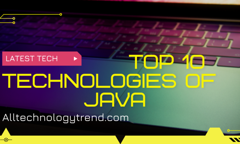 latest technologies of java